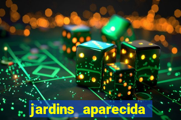 jardins aparecida de goiania